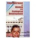 Empowerment of Women and Ecological Development